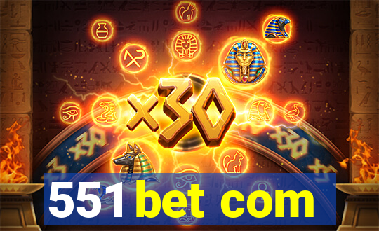 551 bet com